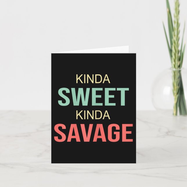 Tarjeta Womens Kinda Sweet Kinda Savage - Motivational Slo (Anverso)