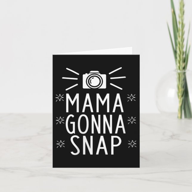 Tarjeta Womens Mother Gonna Snap Funny Mom Birthday Gift Q (Anverso)