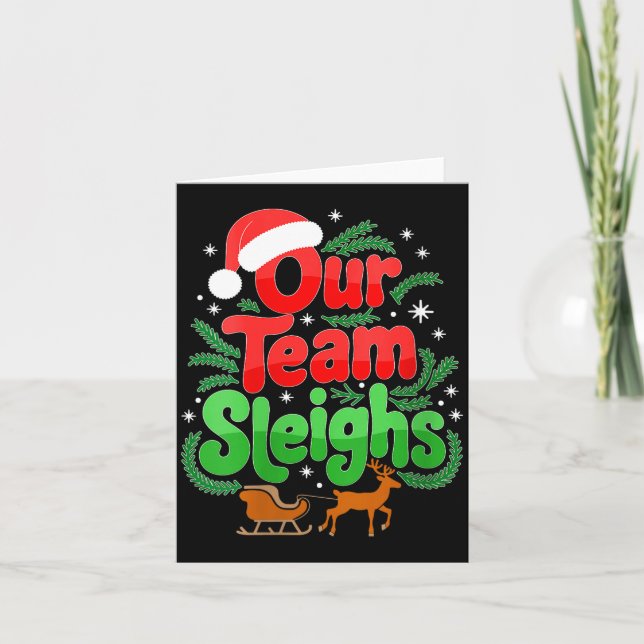 Tarjeta Womens Our Team Sleighs Christmas Reindeers Santa' (Anverso)