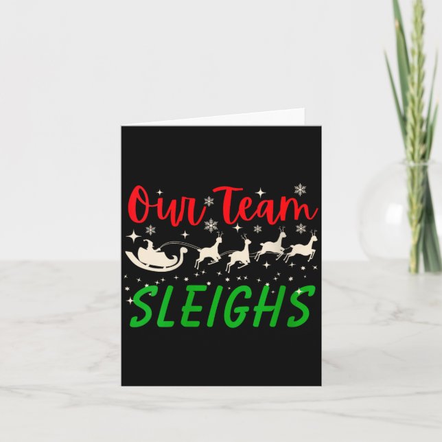 Tarjeta Womens Our Team Sleighs Reindeers Santa's Workers  (Anverso)