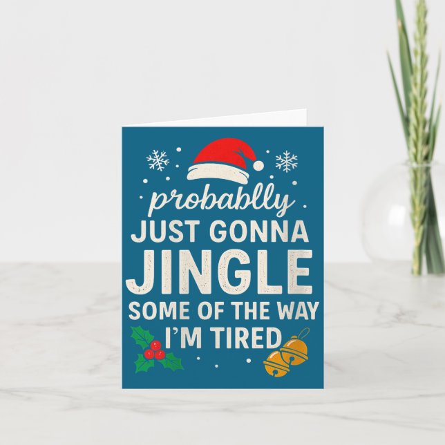 Tarjeta Womens Probably Just Gonna Jingle Some Of Way I'm  (Anverso)