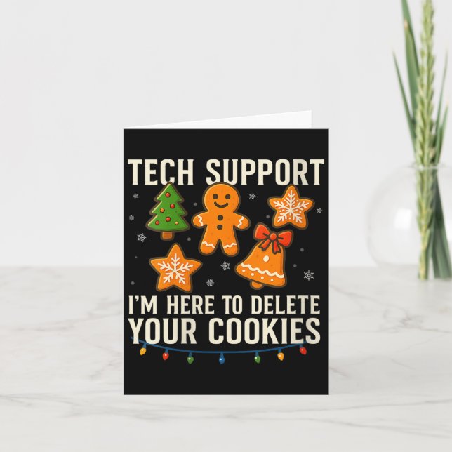 Tarjeta Womens Tech Suprt I'm Here To Delete Your Cookies  (Anverso)