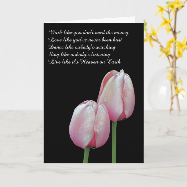 Tarjeta Work Love Dance Sing Live Tulip Inspirador (flor amarilla)