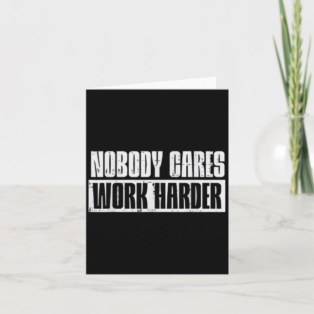 Tarjeta Workout Nobody Cares Work Harder Gym Motivation Me (Anverso)
