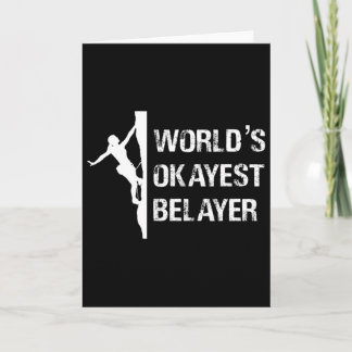 Tarjeta Worlds Okayest Belayer Climbing Hiking Girls Gift 