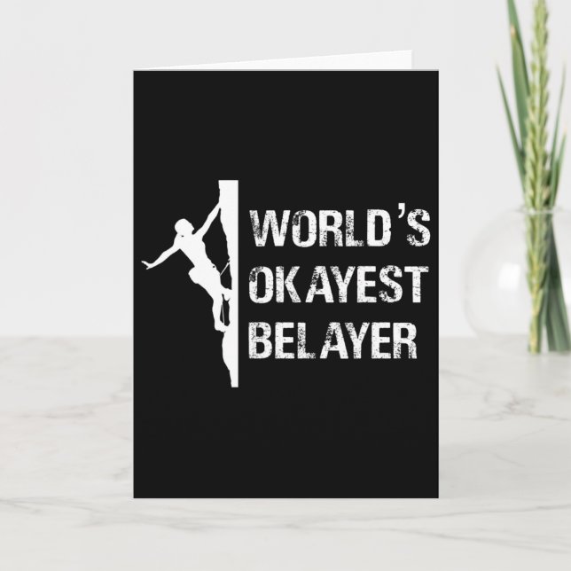Tarjeta Worlds Okayest Belayer Climbing Hiking Girls Gift  (Anverso)