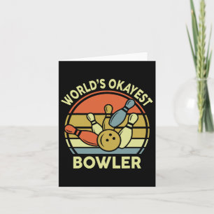 Tarjeta Worlds Okayest Bowler Bowling-shirt Vintage Funny