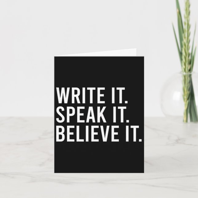 Tarjeta Write It Speak It Believe It Motivational Faith Ap (Anverso)
