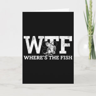 Tarjeta Wtf - ¿Dónde está el pez regalo divertido de pesca
