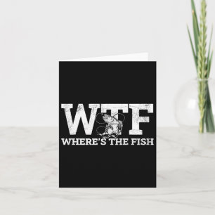 Tarjeta Wtf - ¿Dónde está el regalo de pesca divertida de 