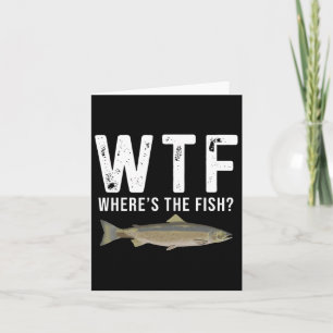 Tarjeta Wtf ¿Dónde están los regalos divertidos de pesca d