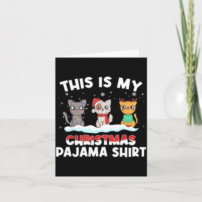 Tarjeta Xmas Cat Lover Pajama - This Is My Christmas Pajam (Anverso)