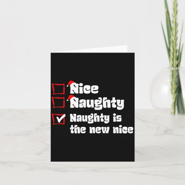 Tarjeta Xmas Nice Naughty Naughty Is The New Nice Christma (Anverso)