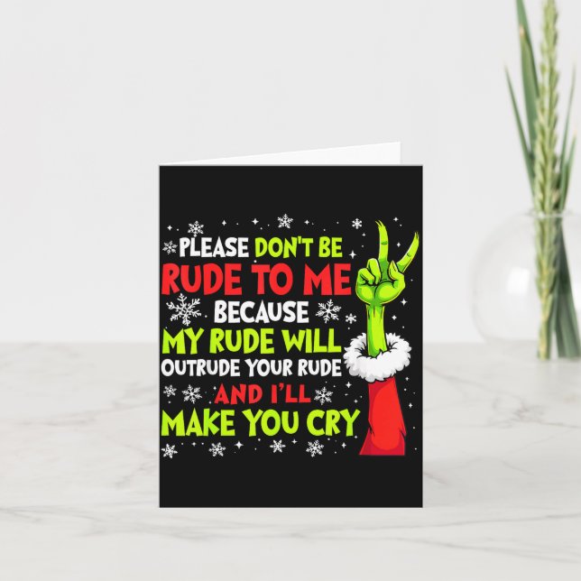 Tarjeta Xmas Please Don't Be Rude To Me Because My Rude Wi (Anverso)
