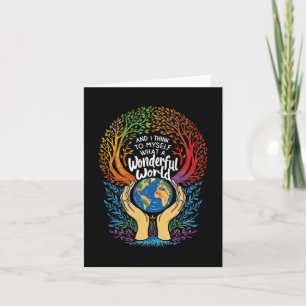 Tarjeta Y pienso para mí qué mundo maravilloso es la Tierr