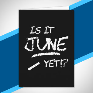 Tarjeta ¿Ya es junio? - Regreso a clases - Profesor divert