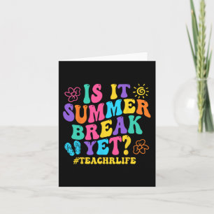 Tarjeta ¿Ya es verano? Profesor último día de clases Gro