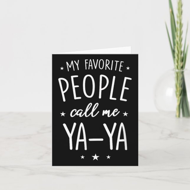 Tarjeta Ya-ya Shirt Gift_ My Favorite People Call Me Ya-ya (Anverso)