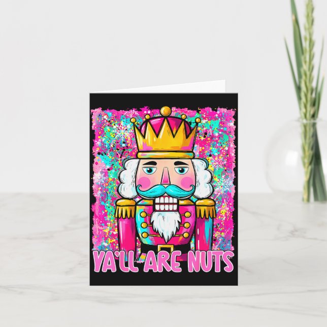 Tarjeta Y'all Are Nuts Nutcracker Merry Christmas Funny Xm (Anverso)