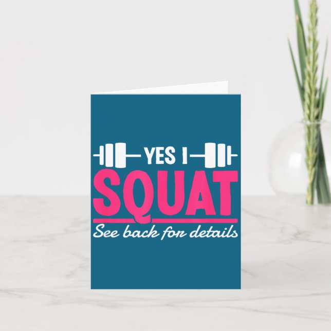 Tarjeta Yes I Squat See Back For Details Funny Gym Workout (Anverso)