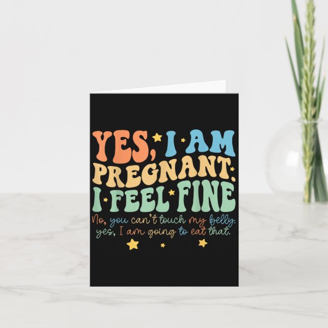 Tarjeta Yes I'm Pregnant Dont Touch My Belly Funny Pregnan (Anverso)