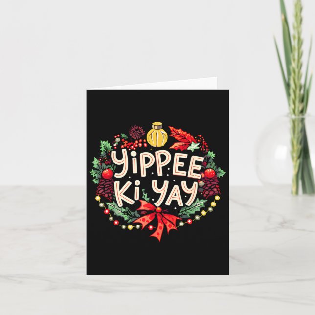 Tarjeta Yippee-ki-yay Funny Christmas Party Long Sleeve  (Anverso)