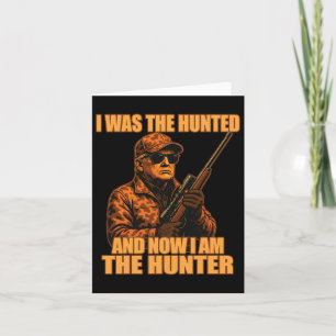 Tarjeta Yo Fui La Cazada Y Ahora Soy El Cazador Funny Tru