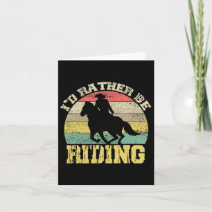 Tarjeta Yo Prefiero Estar Montando A Cowboy Silhouette