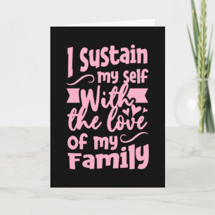 Tarjeta Yo sostengo mi sí mismo con el amor de mi familia