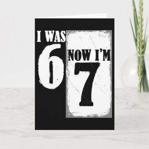 Tarjeta Yo tenía 6 ahora tengo 7 divertido 67 juventud cum