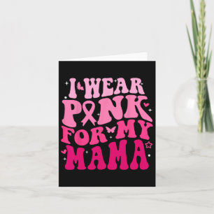 Tarjeta Yo Uso Rosa Para Mi Mamá Apoyar Cuádruples Cañón D