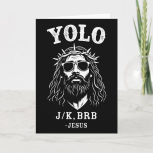 Tarjeta Yolo Jk Brb Divertido Jesús Para Pascua Cristiana