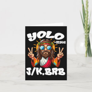 Tarjeta Yolo Jk Brb Jesus Christians Easter Day Funny Resu