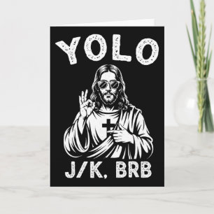 Tarjeta Yolo Jk Brb Jesús Cristiano Para Hombres Mujeres N