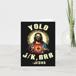 Tarjeta Yolo Jk Brb Jesus Funny Day Biblia Vintage C