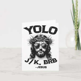 Tarjeta Yolo Jk Brb Jesus Shirny Gracioso Res cristiano de