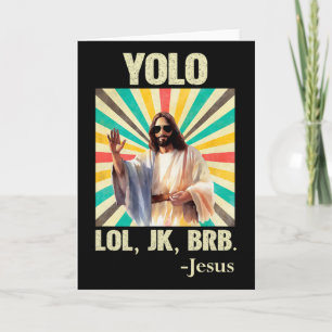 Tarjeta Yolo Lol Jk Brb Jesús Divertido Pascua Cristianos