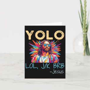 Tarjeta Yolo Lol Jk Brb Jesus Easter Navidades Funny Relig