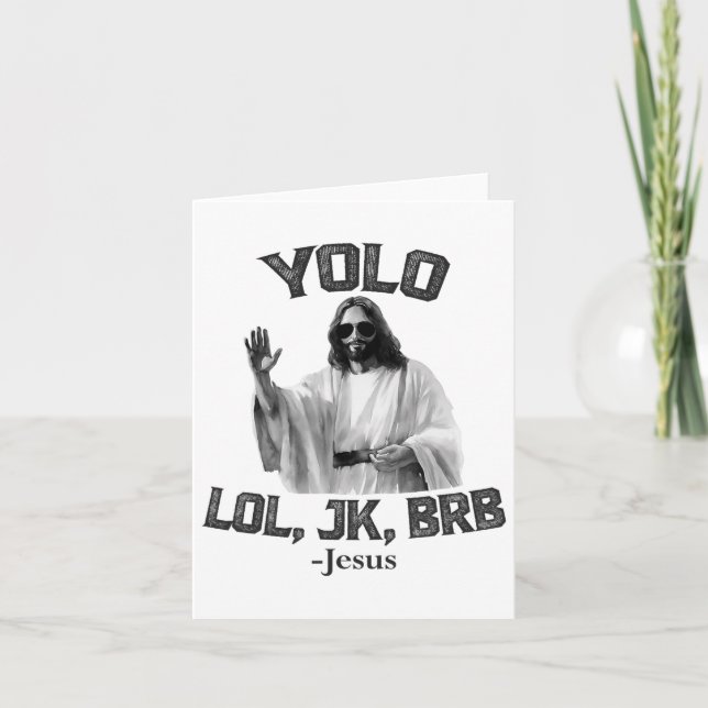 Tarjeta Yolo Lol Jk Brb Jesus Funny Christians Resu (Anverso)