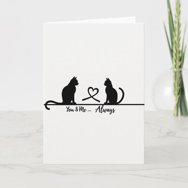 Tarjeta You And Me Always Cat Love Card (Anverso)
