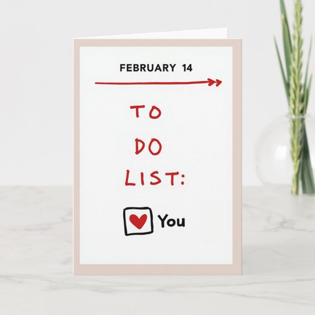 Tarjeta You Are My Valentine To Do List Card (Anverso)