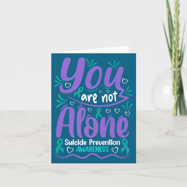 Tarjeta You Are Not Alone Suicide Prevention Awareness Pre (Anverso)