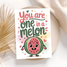 Tarjeta you are one in a melon birthday