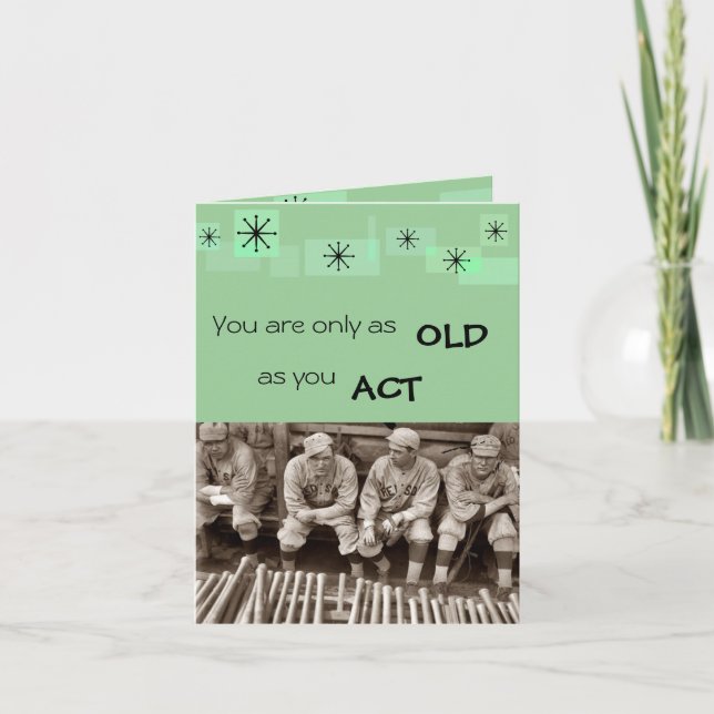 Tarjeta You Are Only As Old As You Act (Anverso)