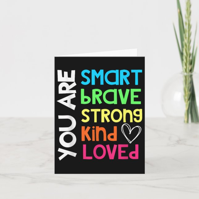 Tarjeta You Are Smart Brave Strong Kind Loved Motivation T (Anverso)