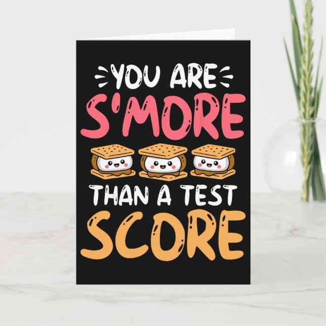 Tarjeta You Are S'more Than A Test Score - Testing Day  (Anverso)