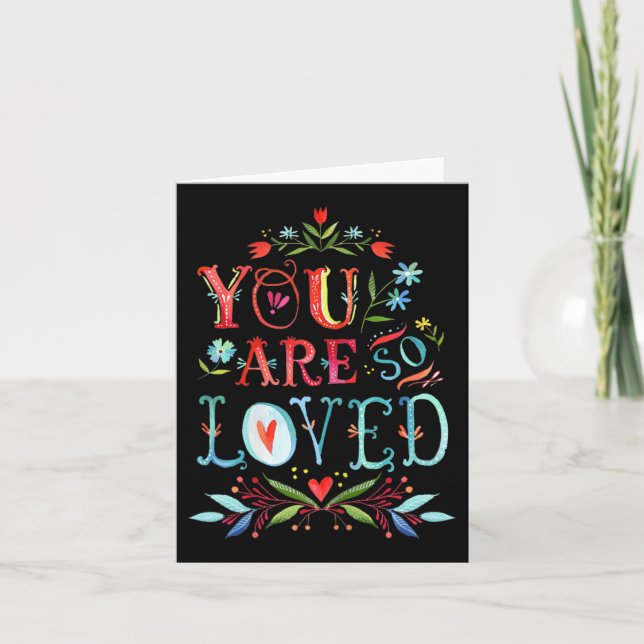 Tarjeta You Are So Loved Motivational Quote  (Anverso)