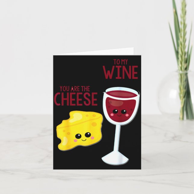 Tarjeta You Are The Cheese To My Wine Friend Valentine's D (Anverso)