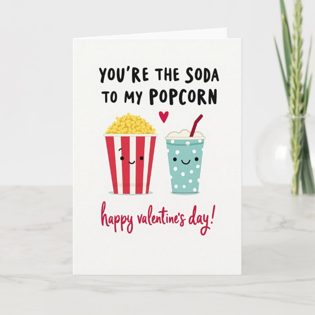 Tarjeta You Are The Soda To My Popcorn Card (Anverso)