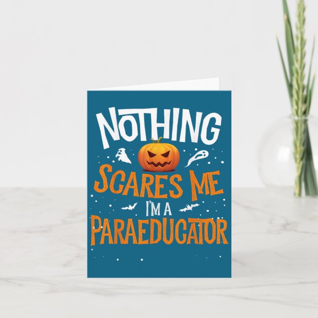 Tarjeta You Cannot E Me I'm A Paraeducator Halloween Para  (Anverso)